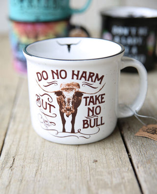 Do No Harm, Take No Bull - Mug