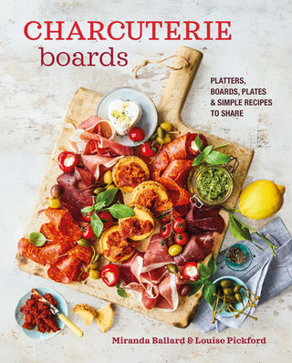 Charcuterie Boards Cookbook