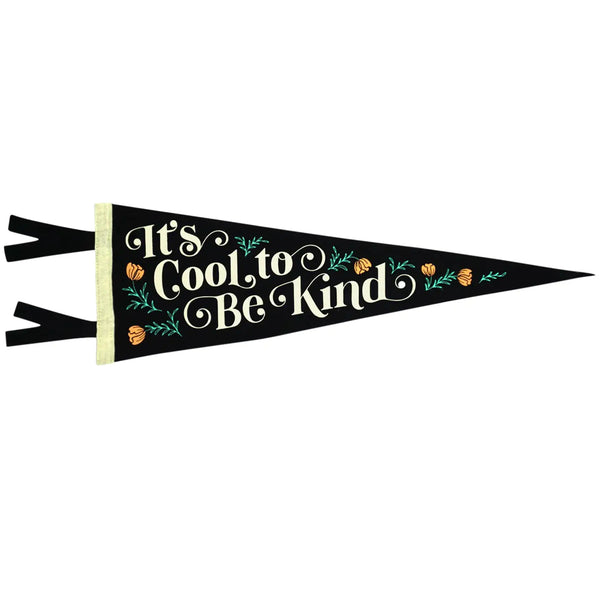 It's Cool To Be Kind Pennant • Everyday Hooray X Oxford Pennant Original