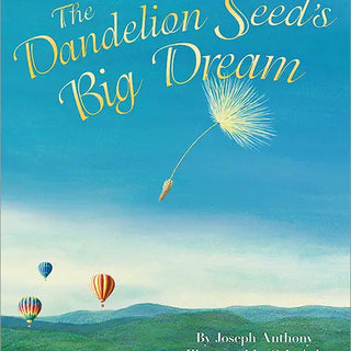 Dandelion Seed's Big Dream