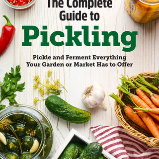 Complete Guide To Pickling