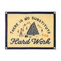 There Is No Substitute For Hard Work Camp Flag